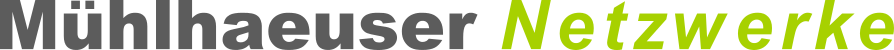 M&uuml;hlhaeuser Netzwerke
